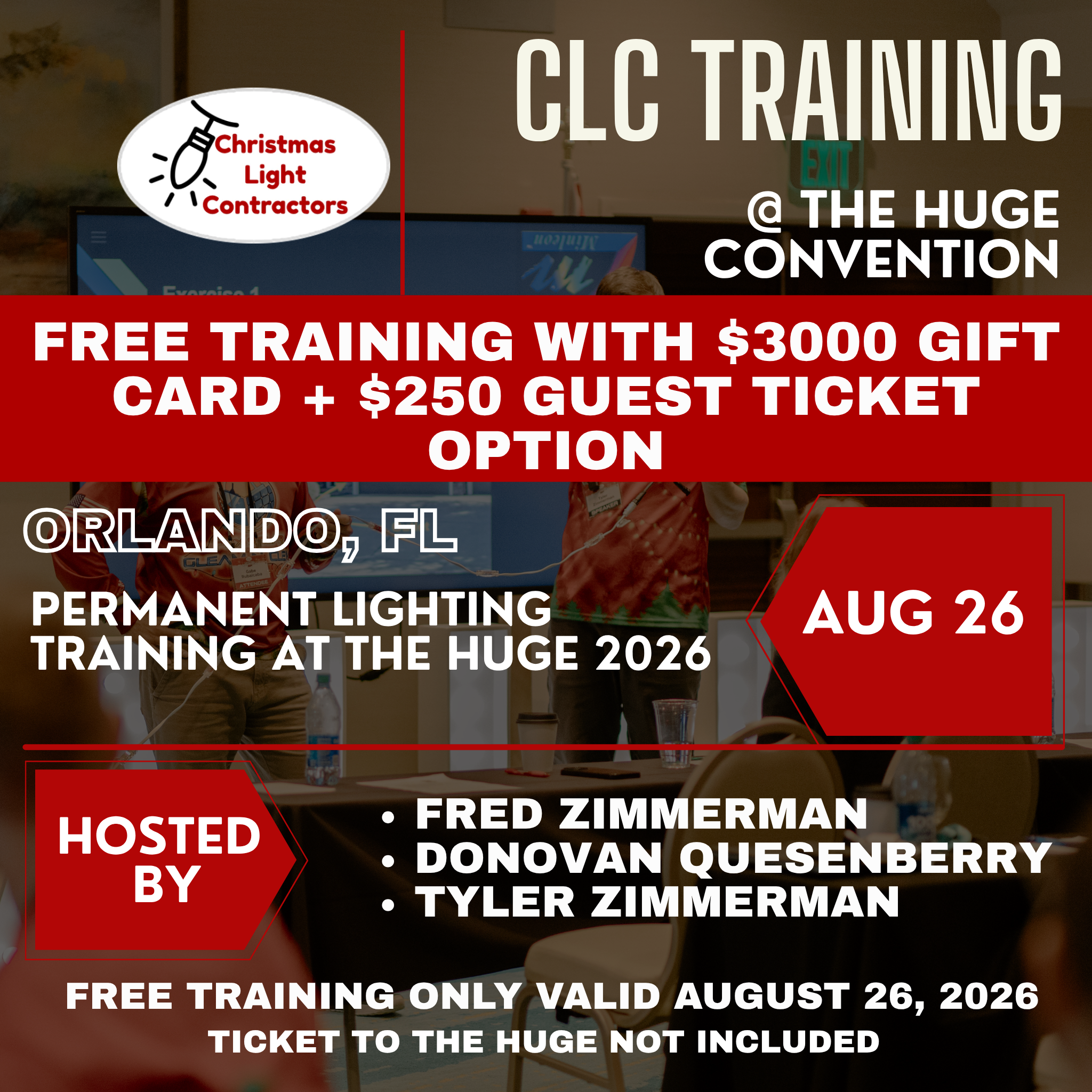 $3000 Gift Card +FREE CLC Pre-Event Permanent Lighting Training at The Huge 2026