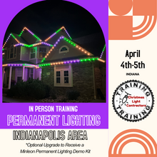 Load image into Gallery viewer, INDIANA- IN PERSON TRAINING: PERMANENT LIGHTING  (April 4th-5th)
